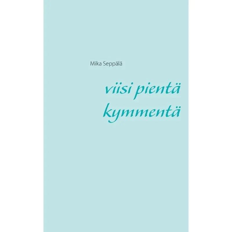 Viisi pientä kymmentä