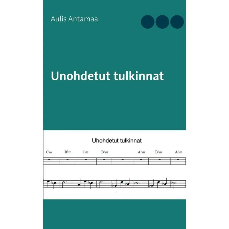 Unohdetut tulkinnat