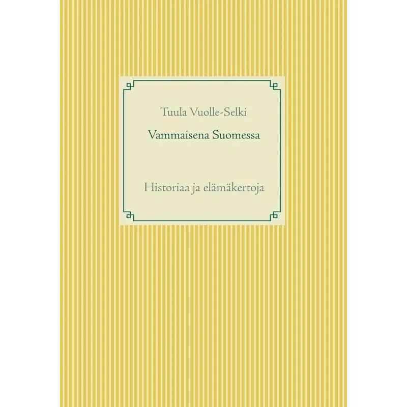 Vammaisena Suomessa