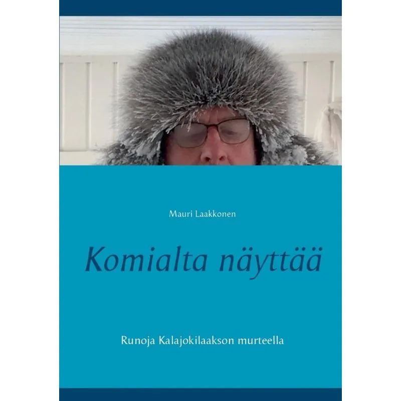 Komialta näyttää