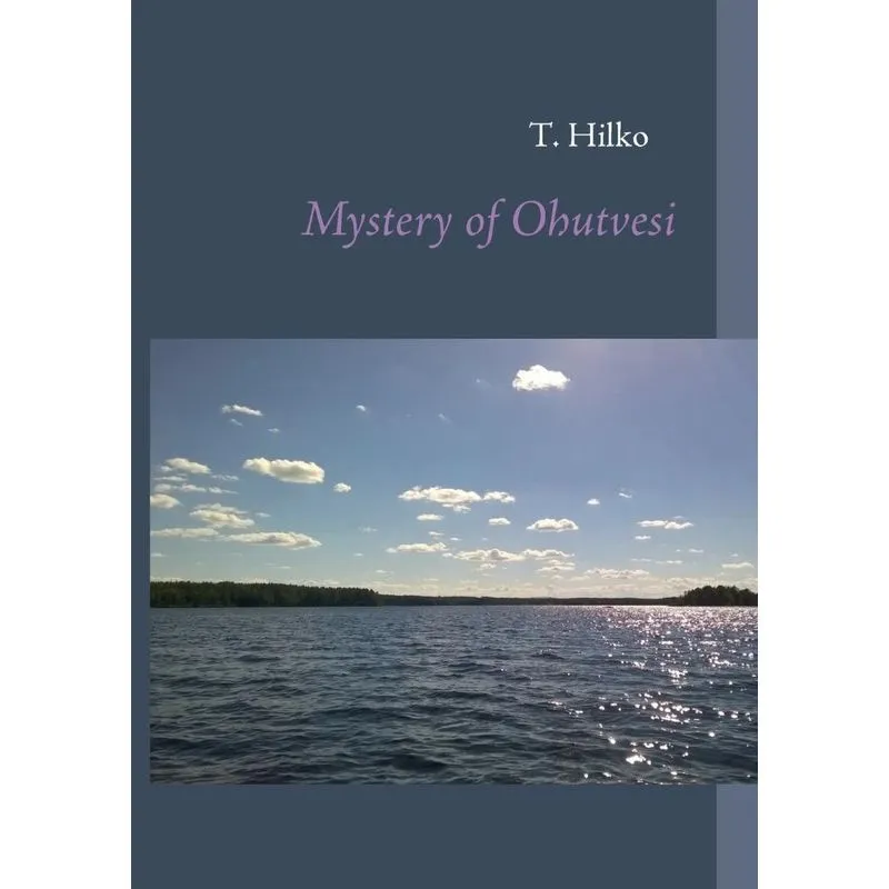 Mystery of Ohutvesi