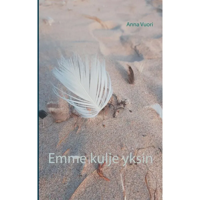 Emme kulje yksin