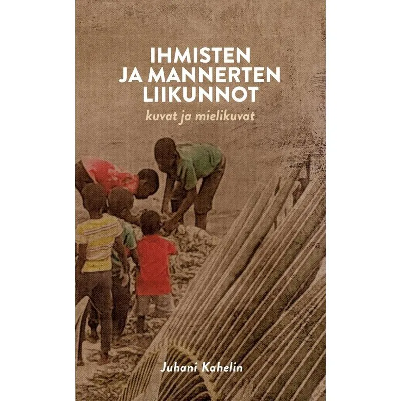 Ihmisten ja mannerten liikunnot