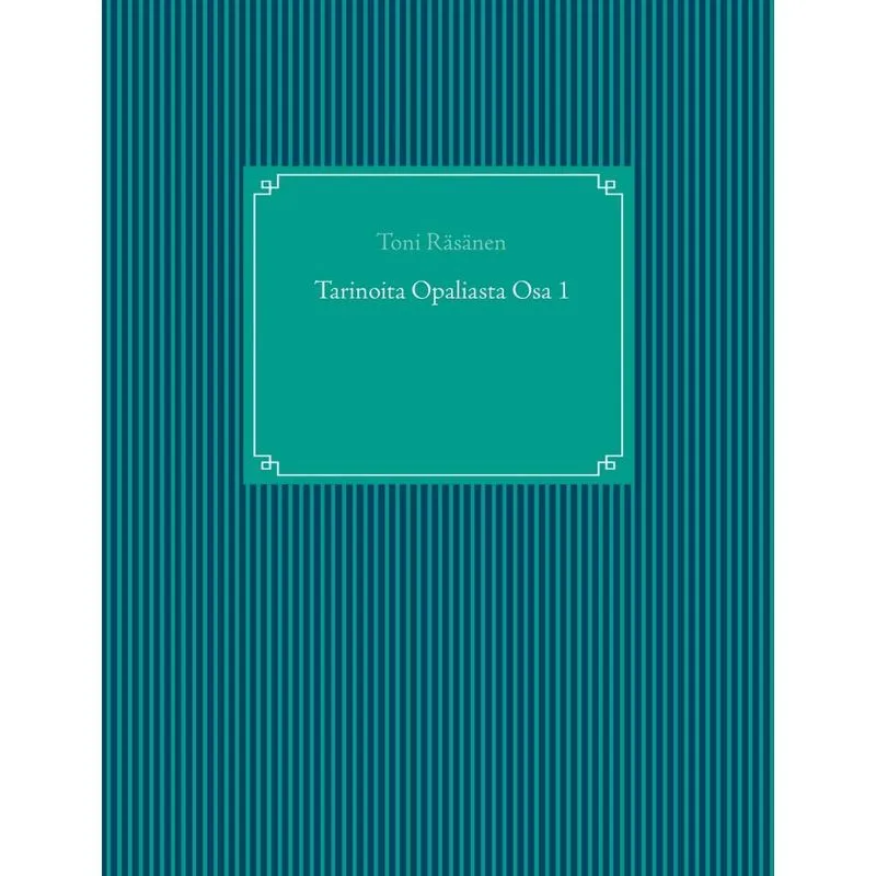 Tarinoita Opaliasta Osa 1