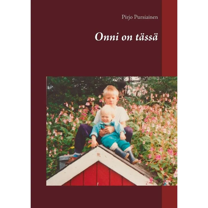 Onni on tässä