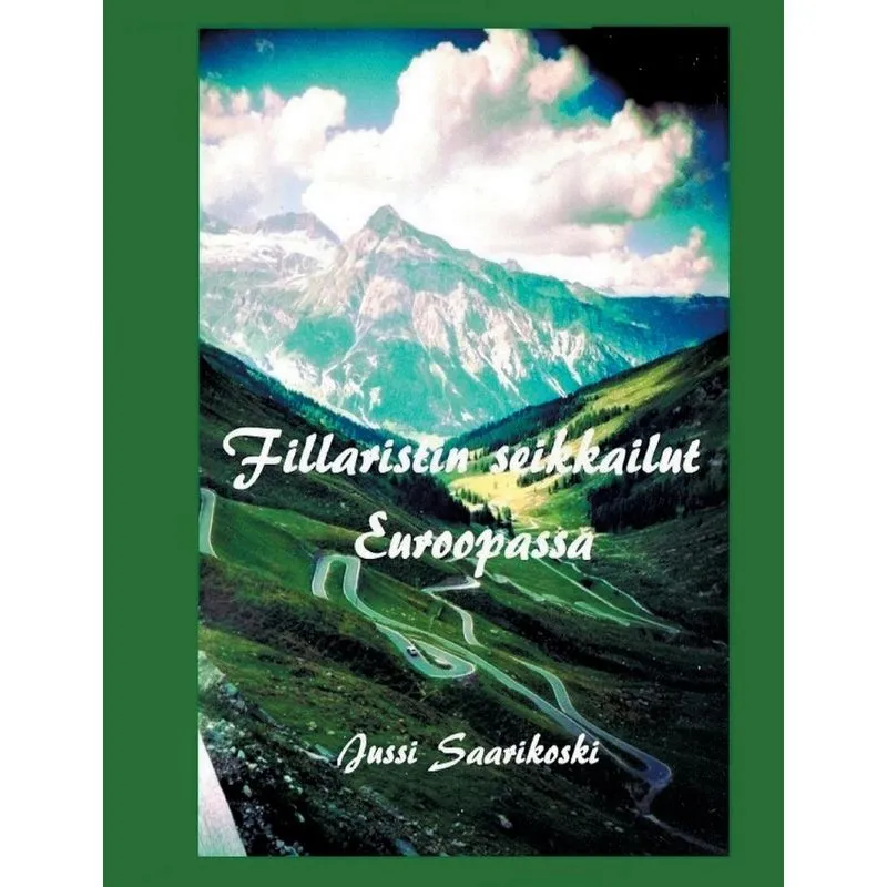 Fillaristin seikkailut Euroopassa