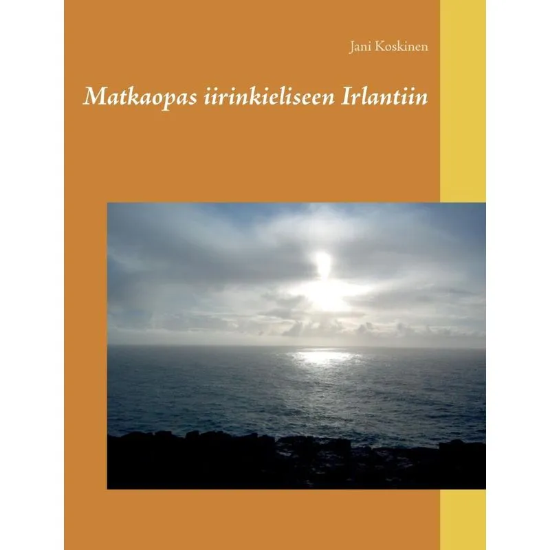 Matkaopas iirinkieliseen Irlantiin