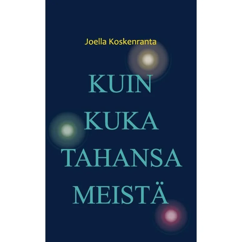 Kuin kuka tahansa meistä