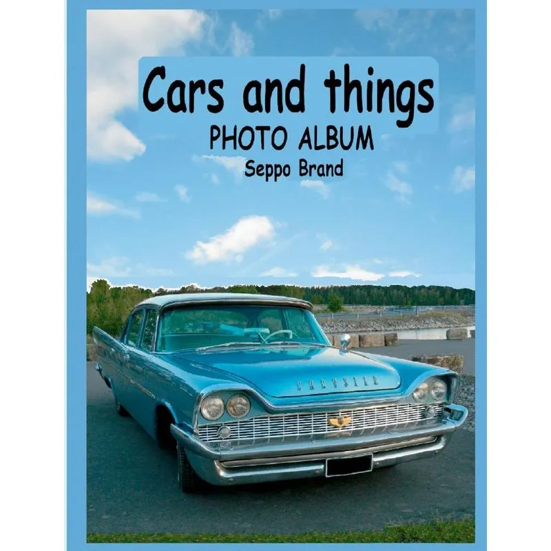 Cars and things