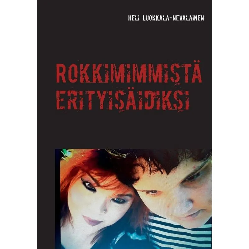 Rokkimimmistä erityisäidiksi