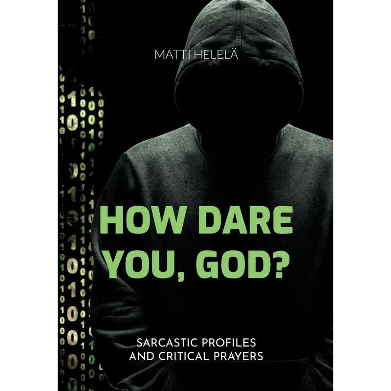 How Dare You, God?
