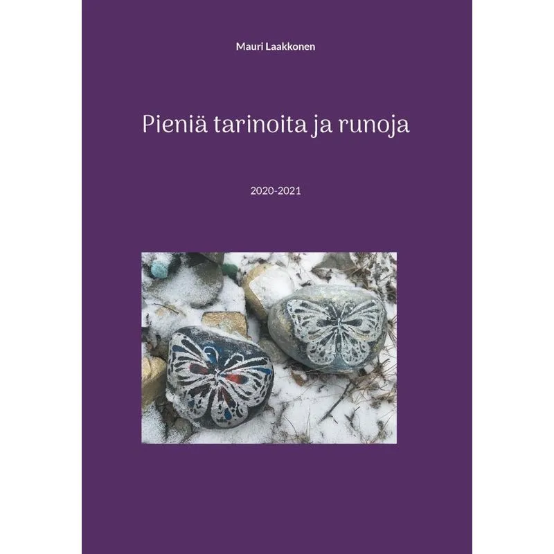 Pieniä Tarinoita Ja Runoja