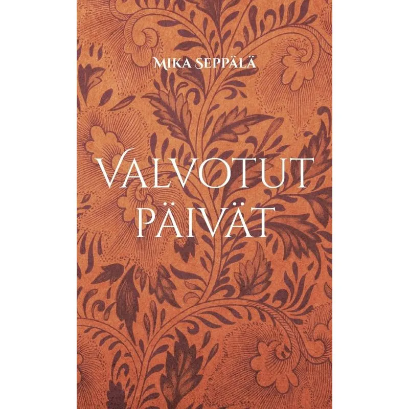 Valvotut Päivät
