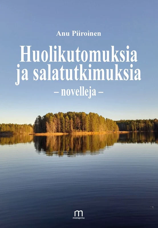 Huolikutomuksia ja salatutkimuksia