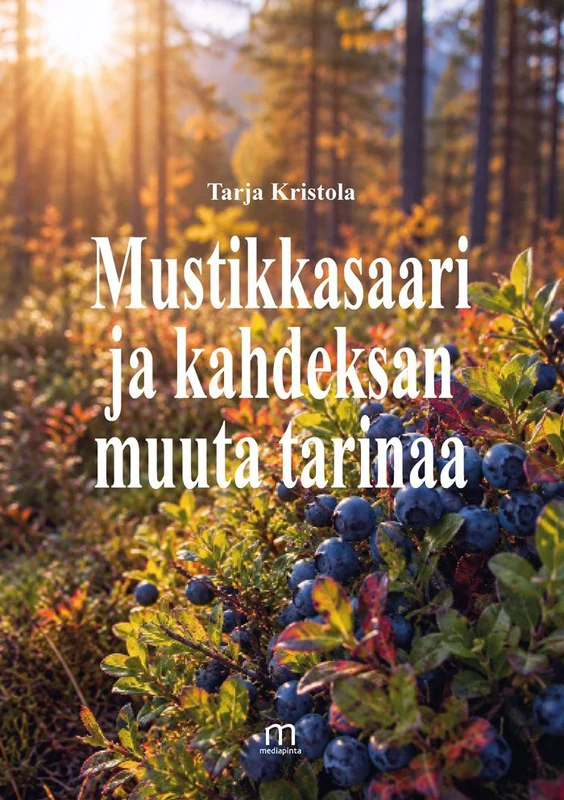 Mustikkasaari ja kahdeksan muuta tarinaa