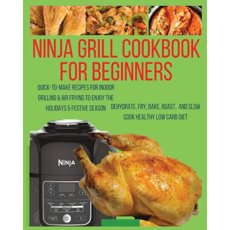 Ninja Grill Cookbook For Beginners