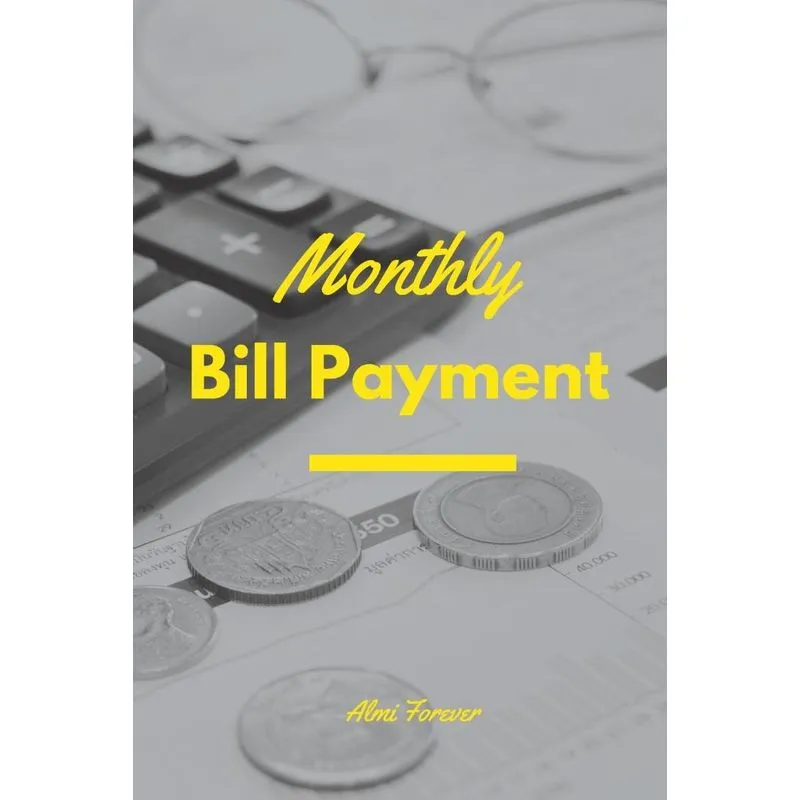 Monthly Bill Payment