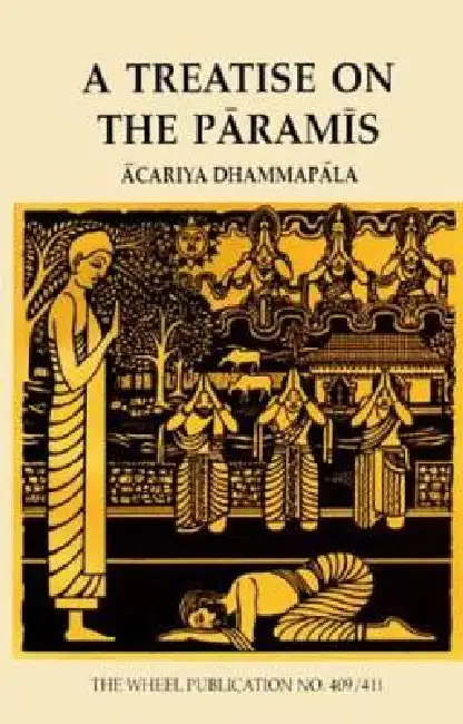 Treatise on the Paramis: From the Commentary to the Cariyapitaka Paperback