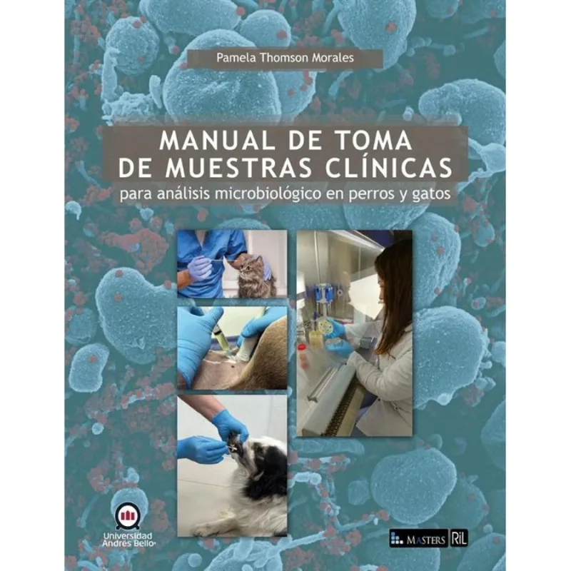 Manual De Toma De Muestras Clínicas Para Análisis Microbiológico En Perros Y Gatos - Espanhol