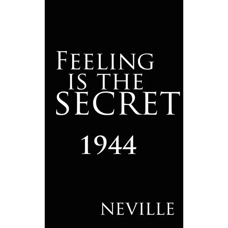 Feeling Is the Secret 1944