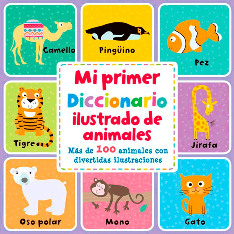 Mi primer diccionario ilustrado de animales