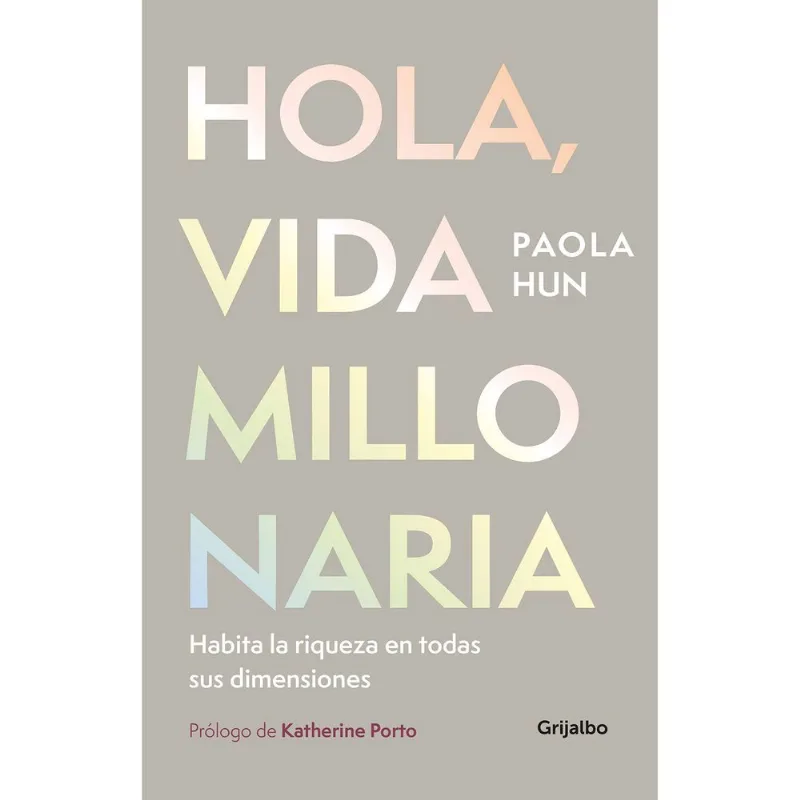 Libro Hola Vida Millonaria