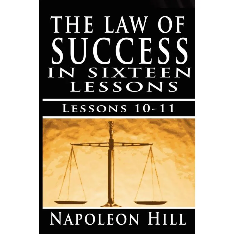 The Law of Success, Volume X & XI