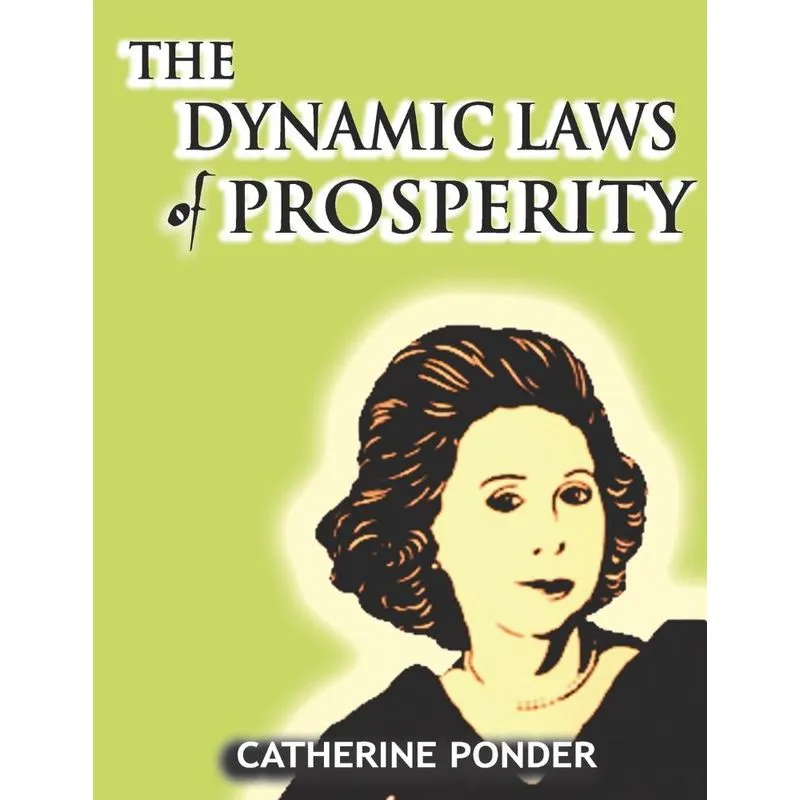 The Dynamic Laws of Prosperity