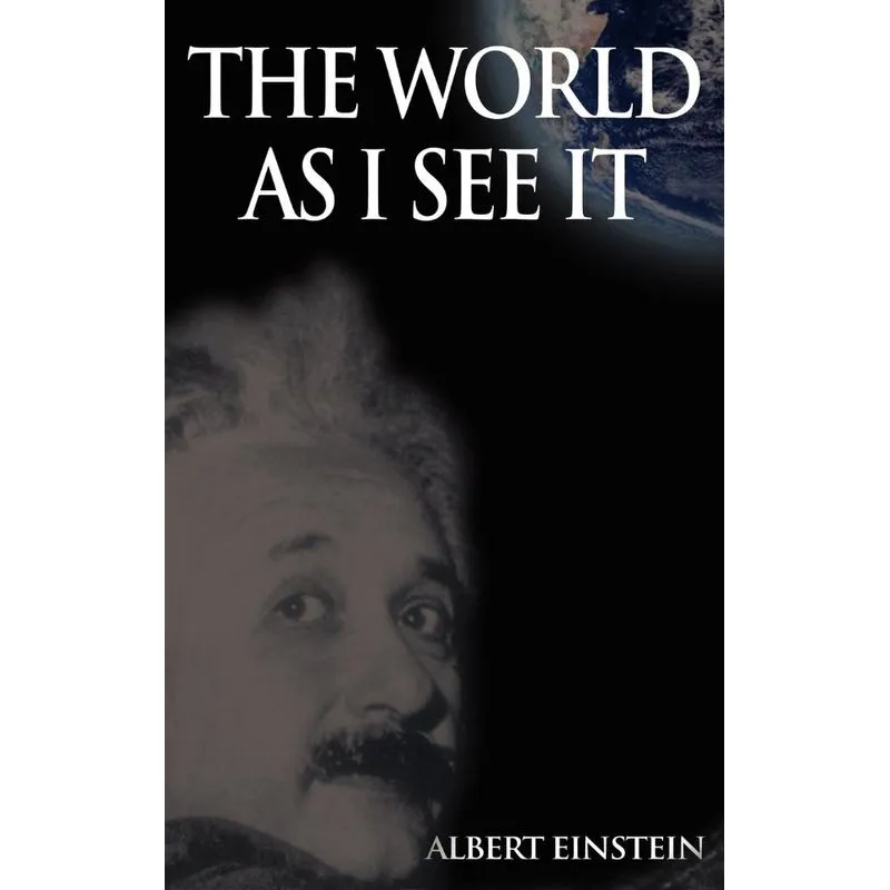 The World As I See It