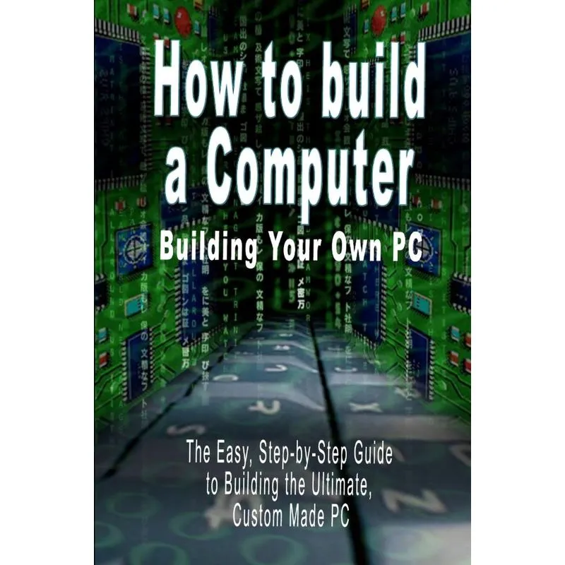 How to build a Computer