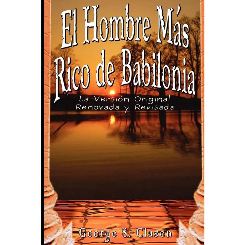 El Hombre Mas Rico de Babilonia