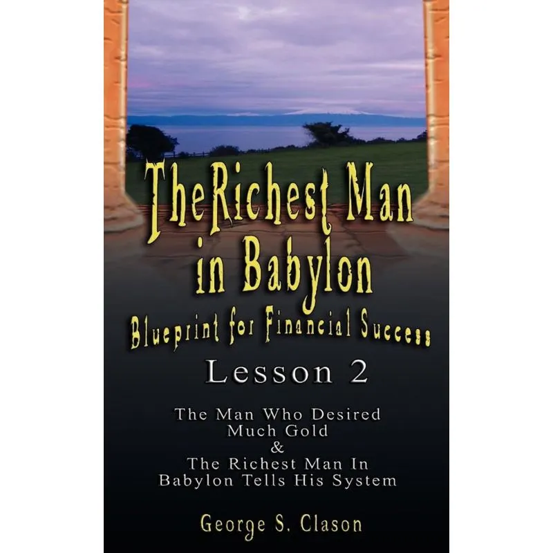 The Richest Man in Babylon