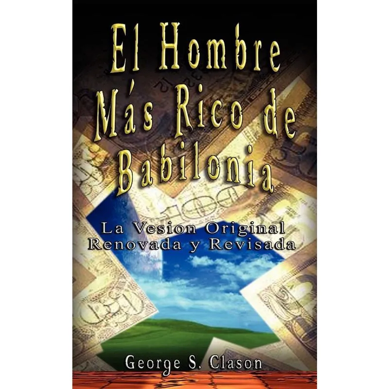El Hombre Mas Rico de Babilonia