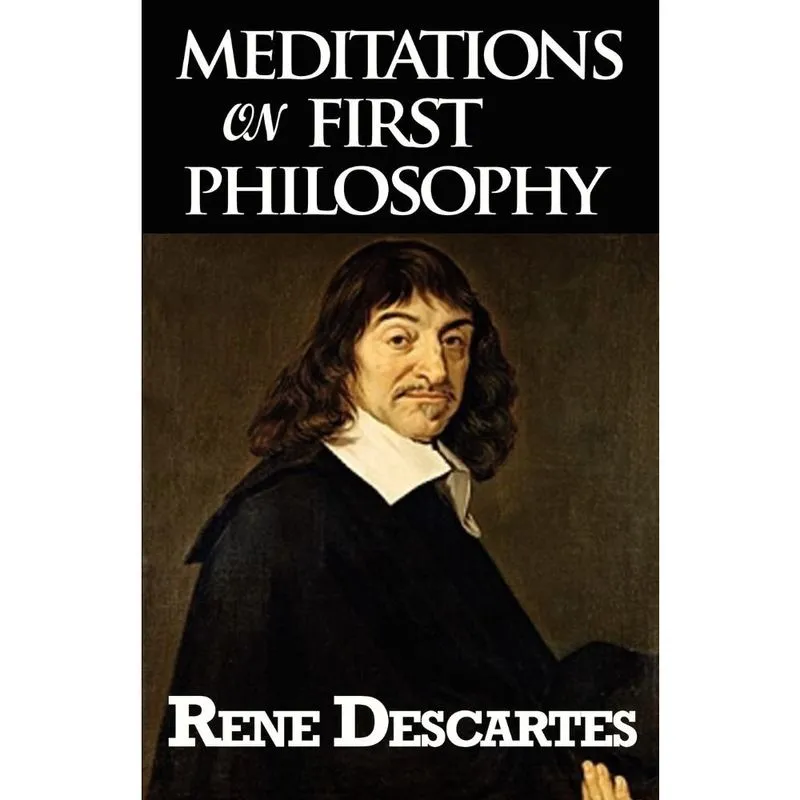 Meditations on First Philosophy