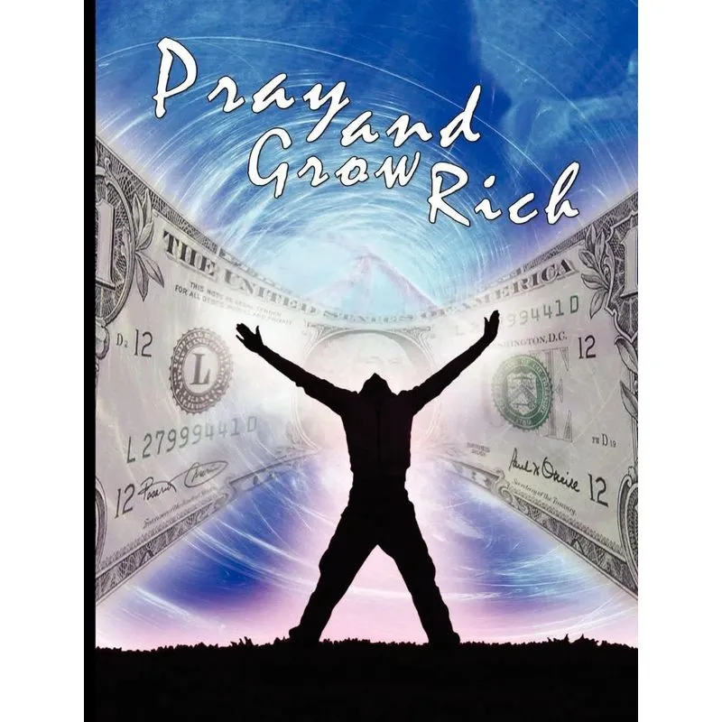 Pray and Grow Rich