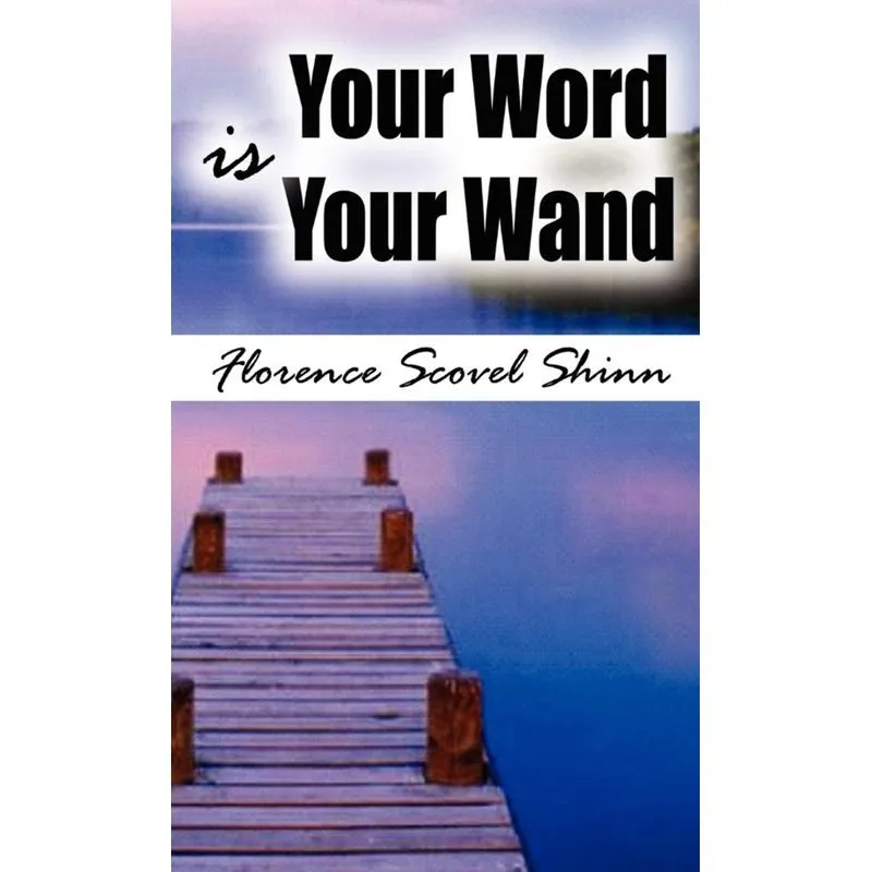 Your Word Is Your Wand