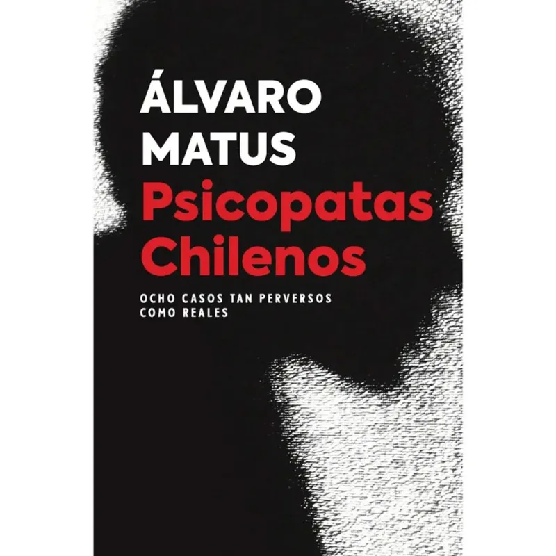 Libro Psicópatas Chilenos Edición de Bolsillo