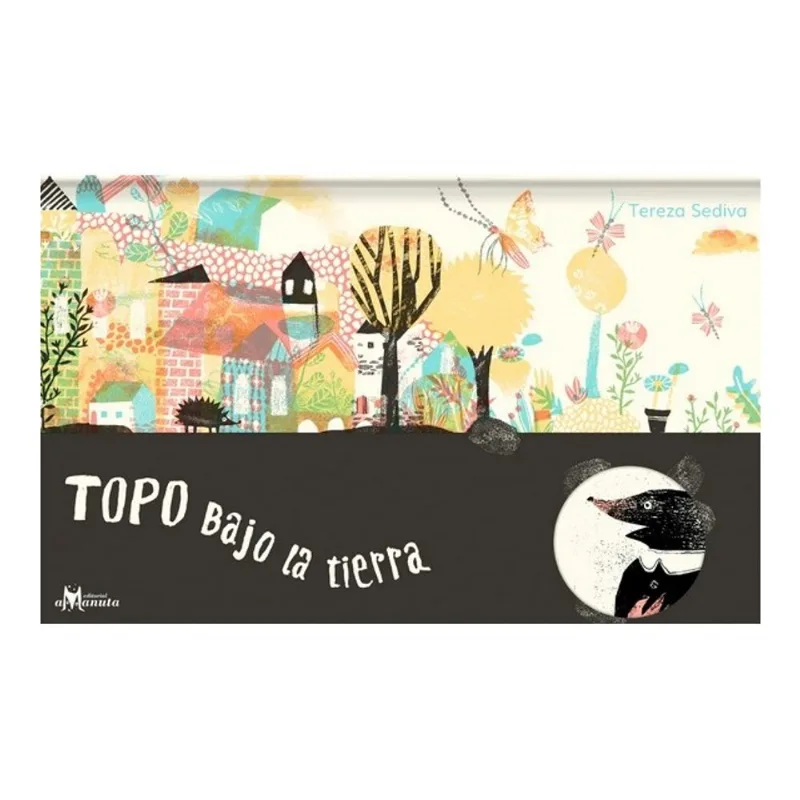 TOPO BAJO LA TIERRA