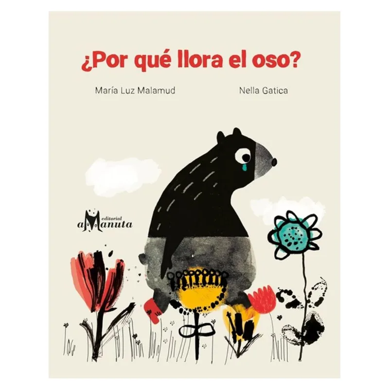 POR QUÉ LLORA EL OSO?