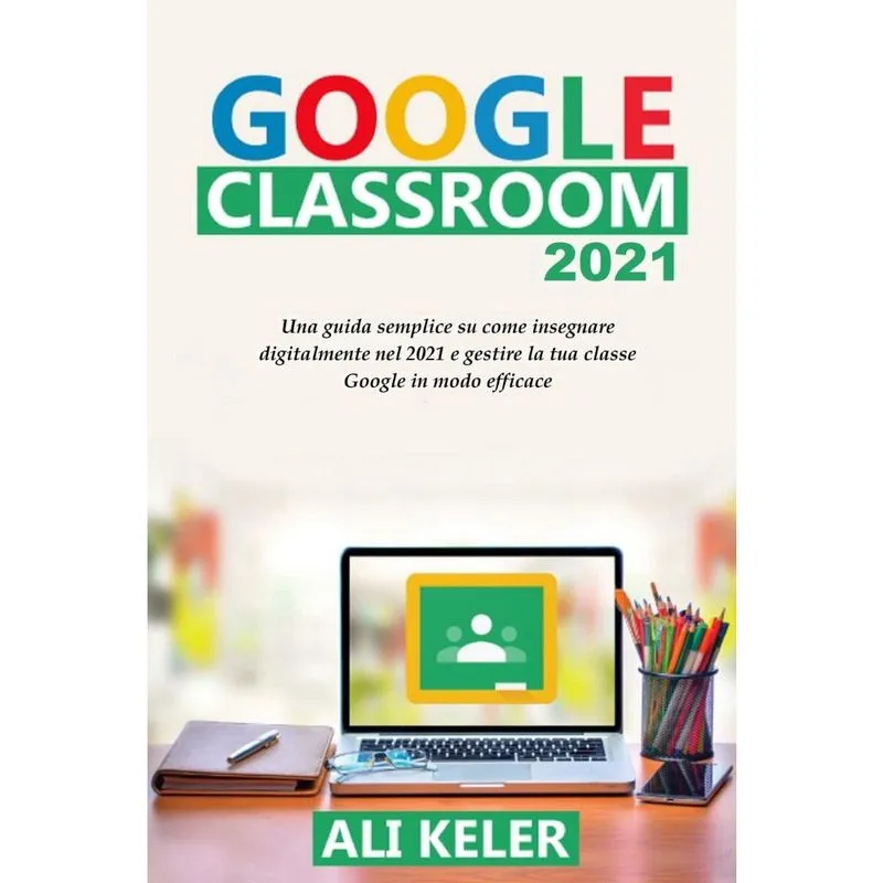 Google Classroom 2021