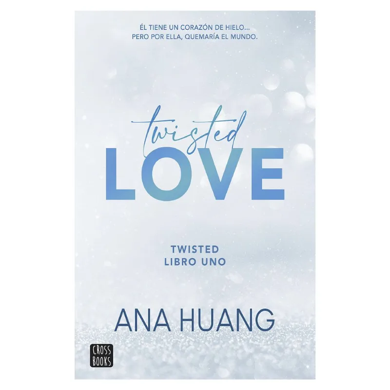 Twisted 1. Twisted love - Ana Huang