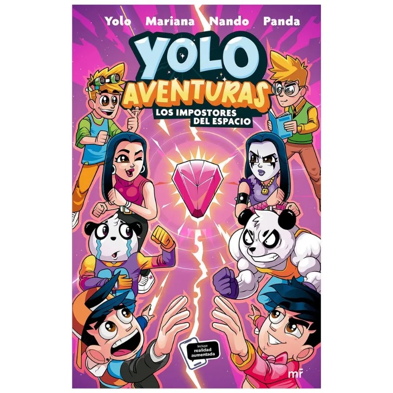 Yolo Aventuras 3. Los impostores del espacio - Los aventureros: Yolo, Nando, Mariana y Panda