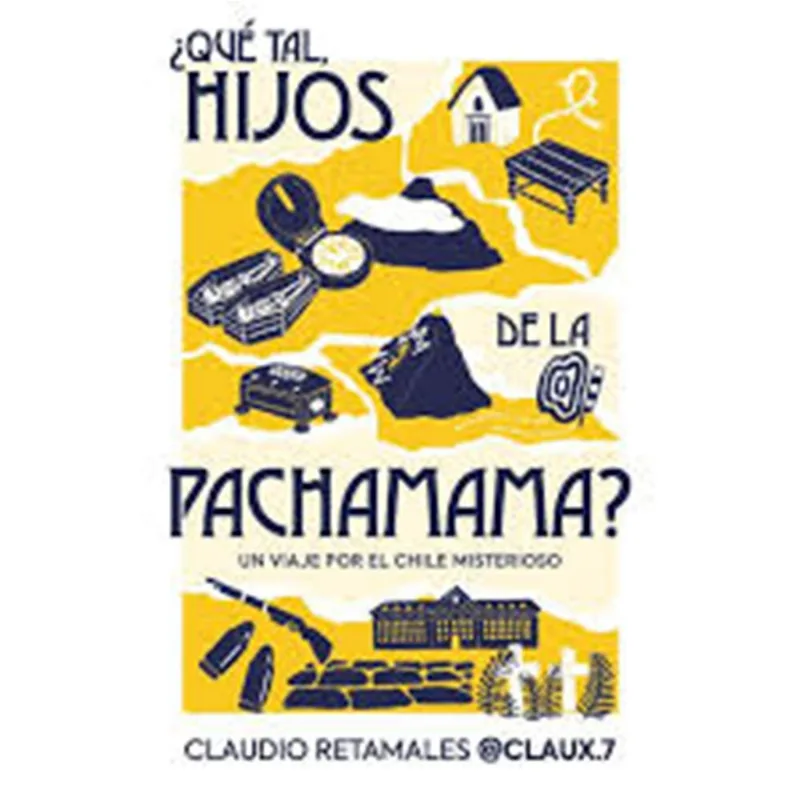 Libro Qué Tal Hijos de la Pachamama