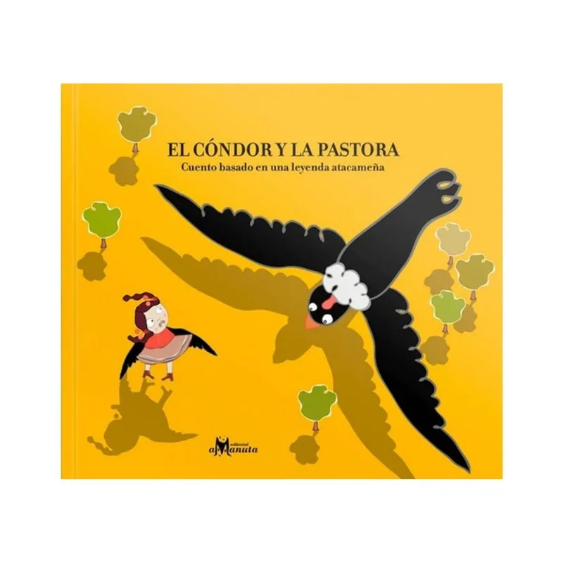 EL CÓNDOR Y LA PASTORA