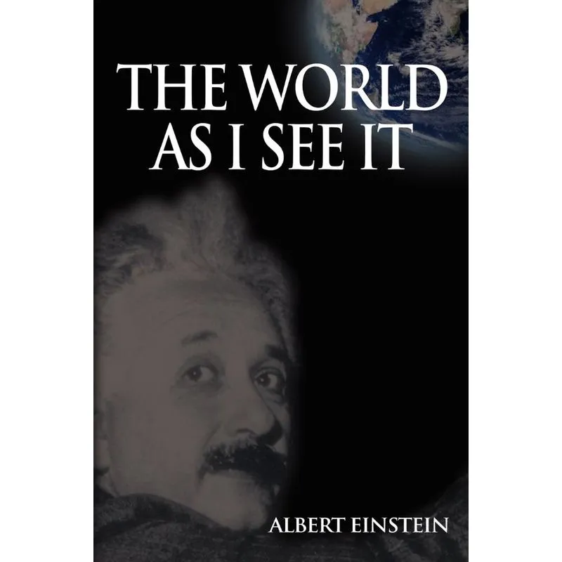 World As I See It