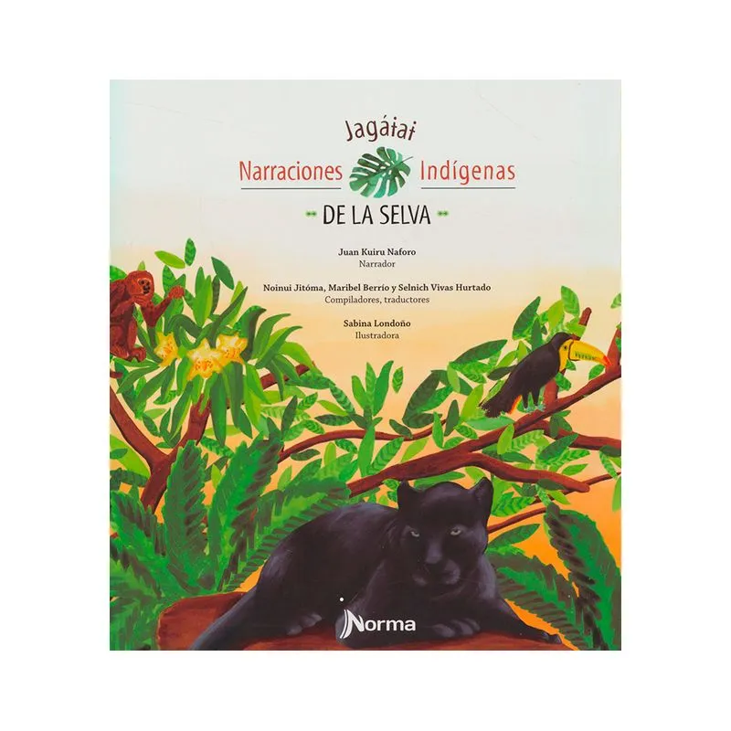 Narraciones indígenas de la selva