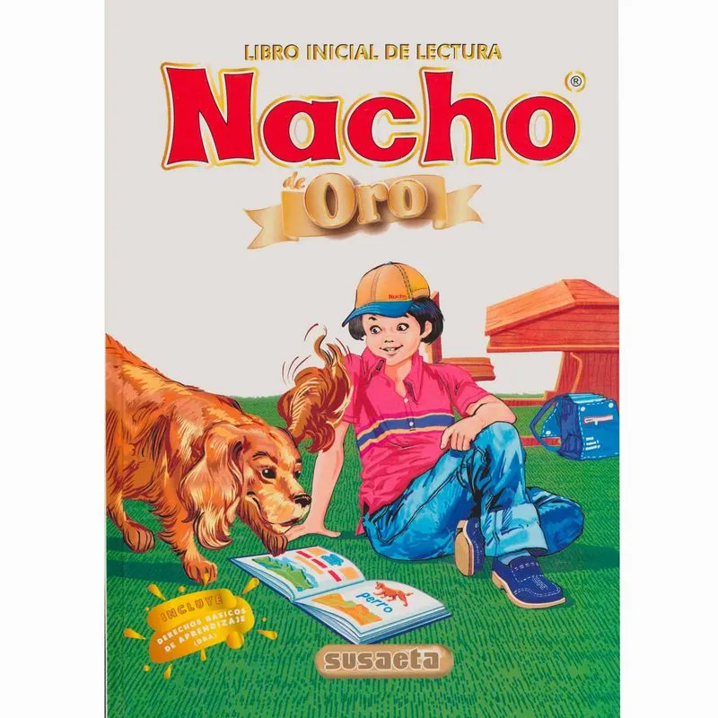 Nacho de oro: libro inicial de lectura