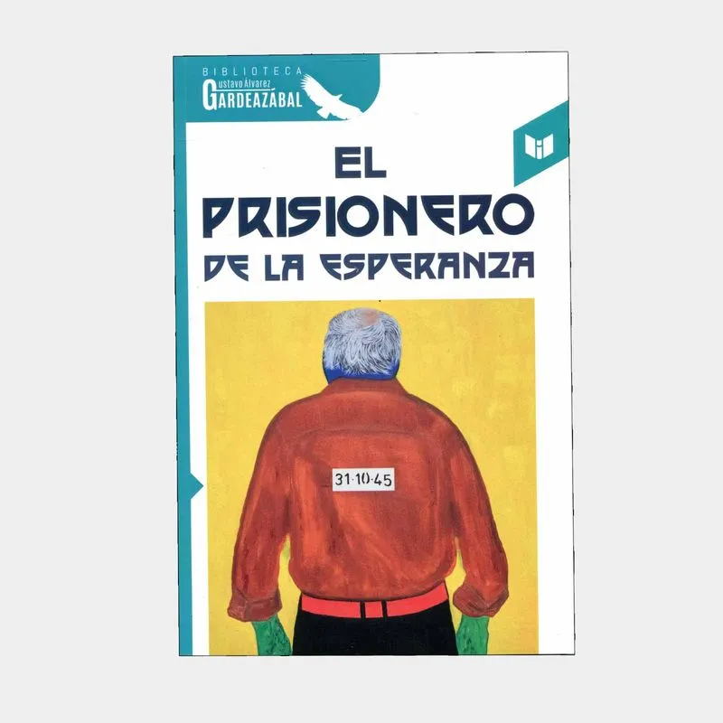 El prisionero de la esperanza