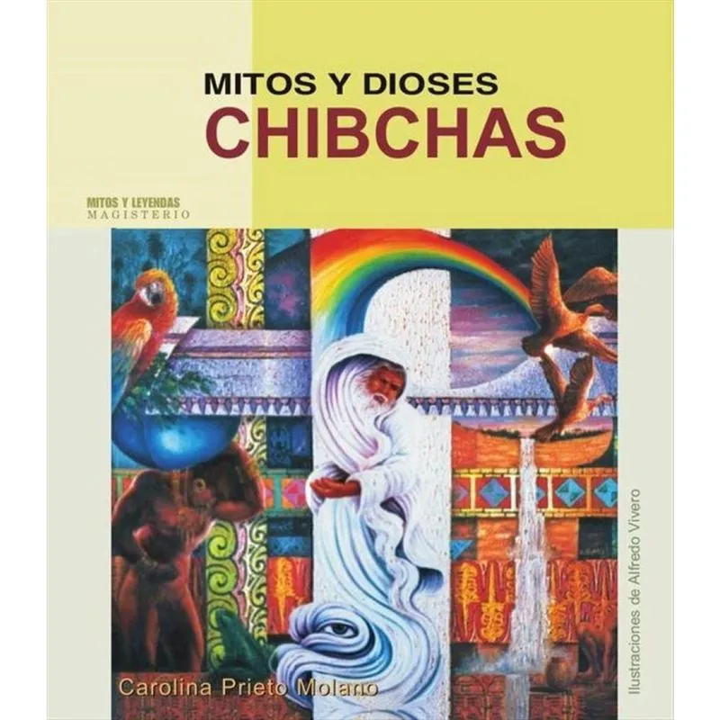 Mitos y dioses chibchas - Espanhol