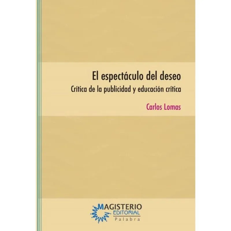 El espectáculo del deseo - Espanhol